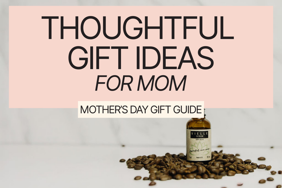 Thoughtful Gift Ideas for Mom